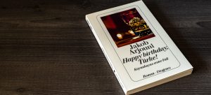 Kriminalroman Happy birthday, Türke! Jakob Arjouni Diogenes Verlag