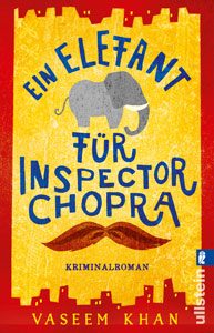 cover ein elefant für inspector chopra vaseem khan ullstein verlag